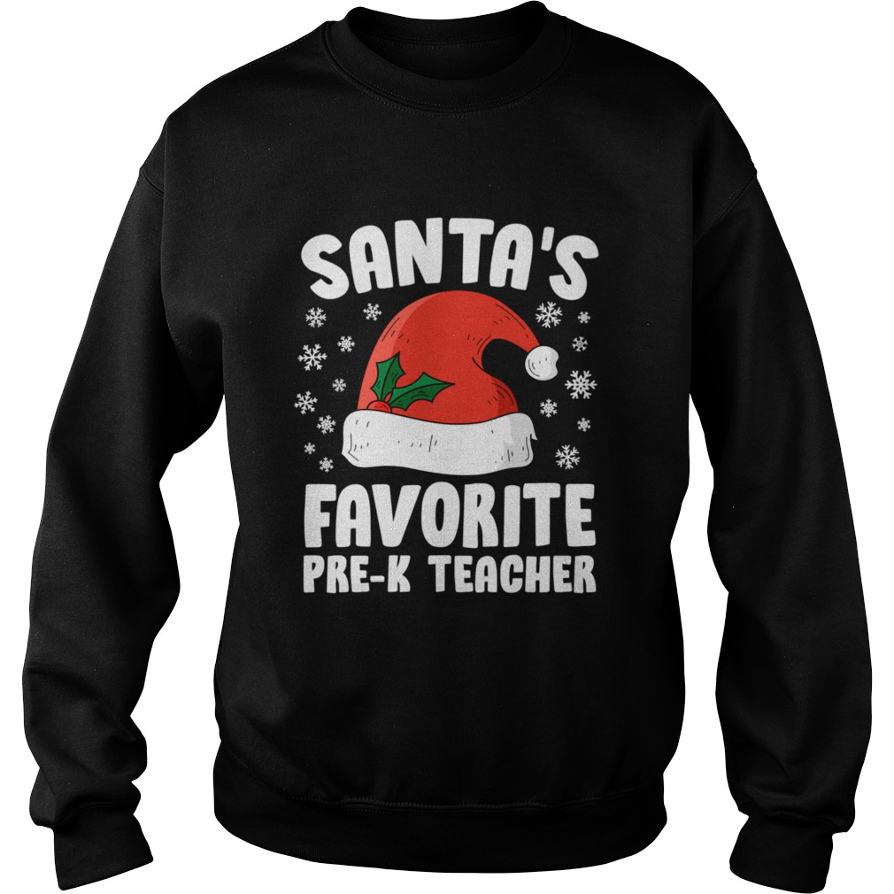 Santas Favorite PreK Teacher Christmas  Sweatshirt