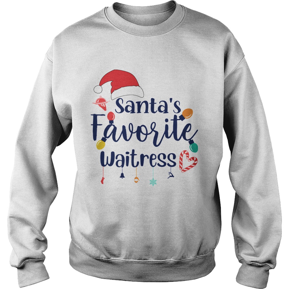 Santas Favorite Waitress Christmas  Sweatshirt