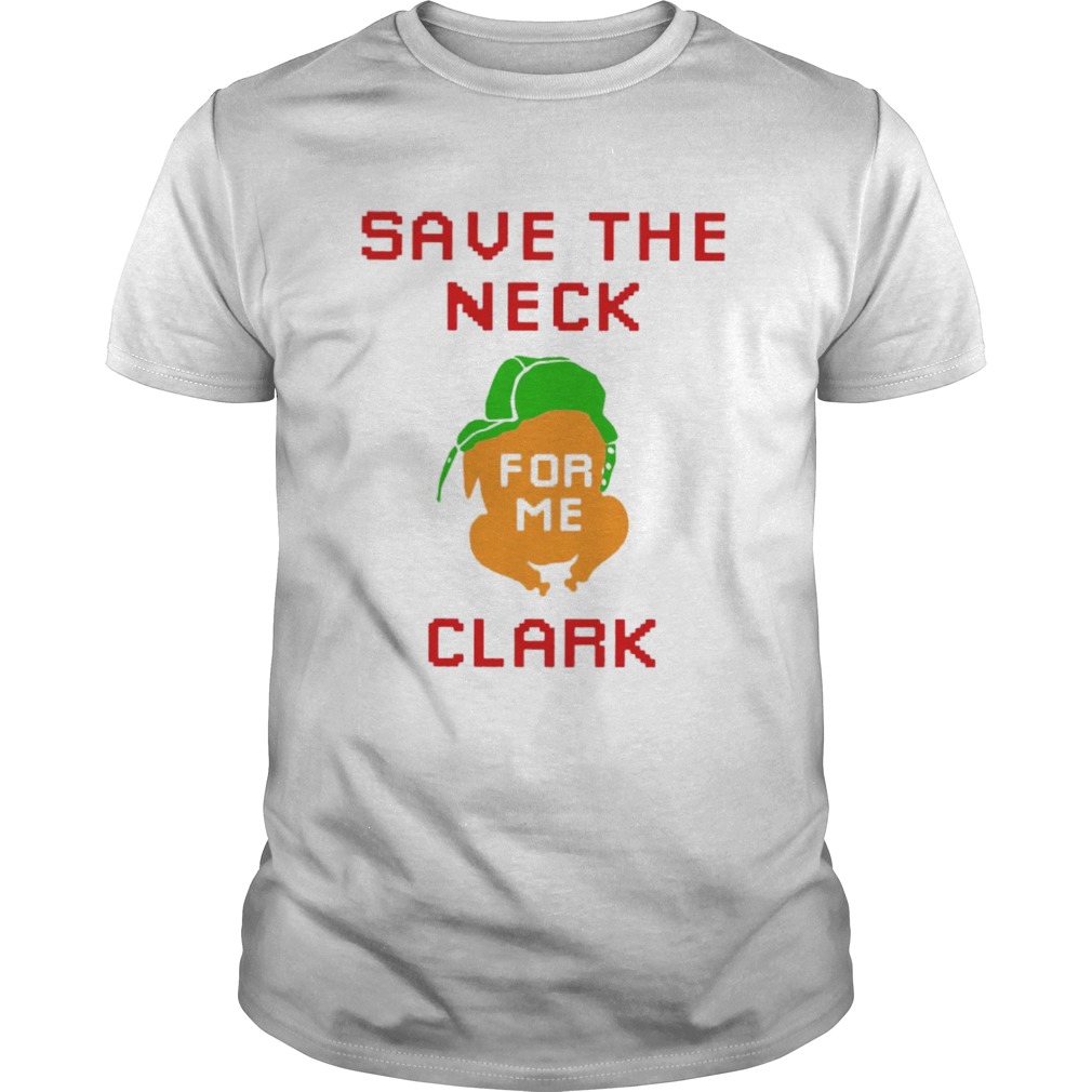 Save The Neck Clark shirt