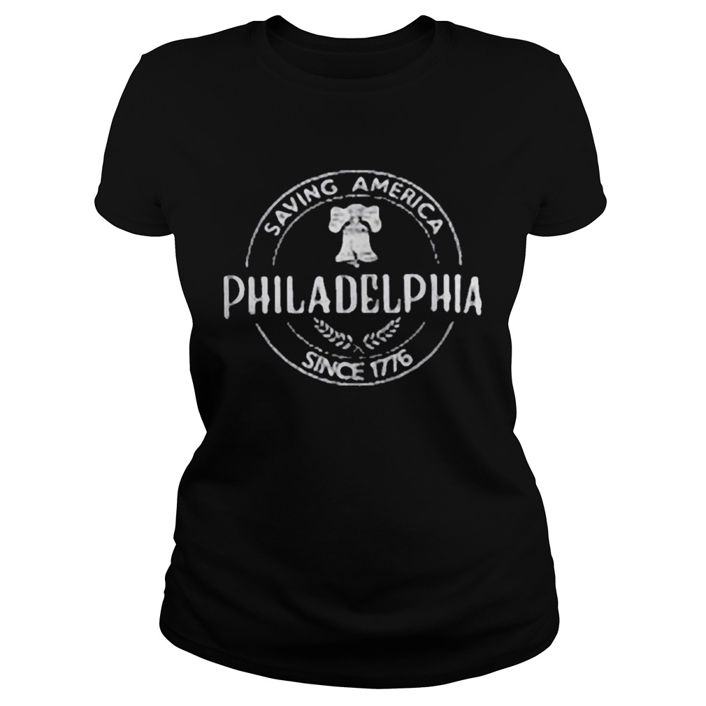 Saving america philadelphia since 1776  Classic Ladies