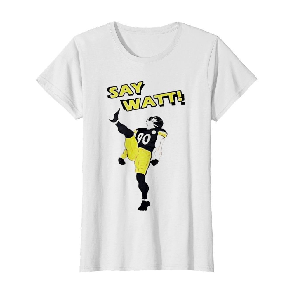 Say Watt  Classic Women's T-shirt