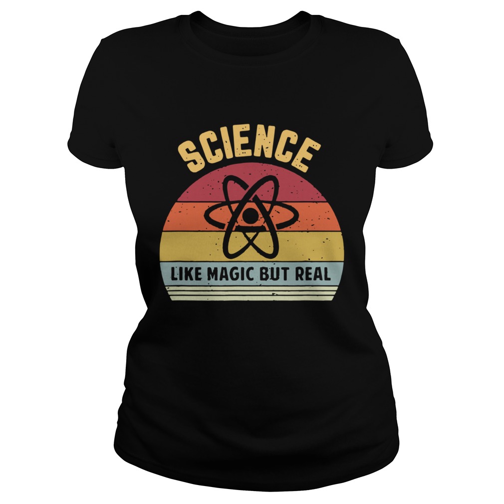 Science Like Magic But Real Funny Retro Science Teacher Vintage  Classic Ladies