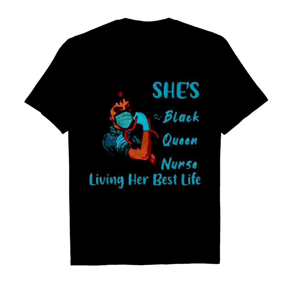 Shes Black Queen Nurse living her best life  Classic Men's T-shirt