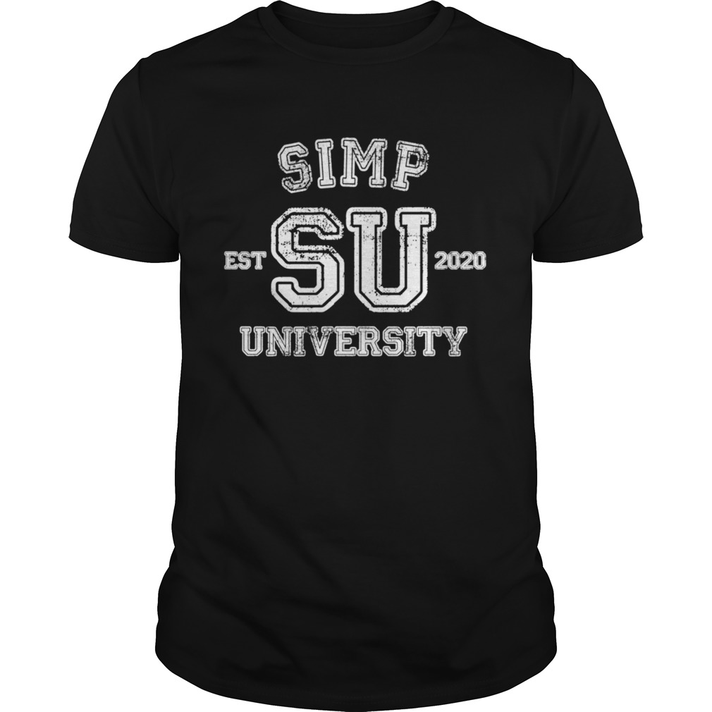 Simp University Simp Nation Meme SIMP shirt