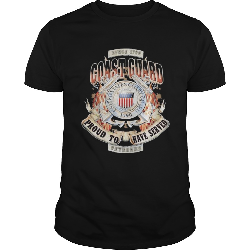 Since 1790 coast guard united states coast guard proud to have served veterans shirt