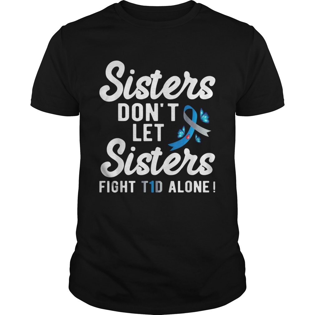 Sister Type 1 Diabetes Awareness shirt