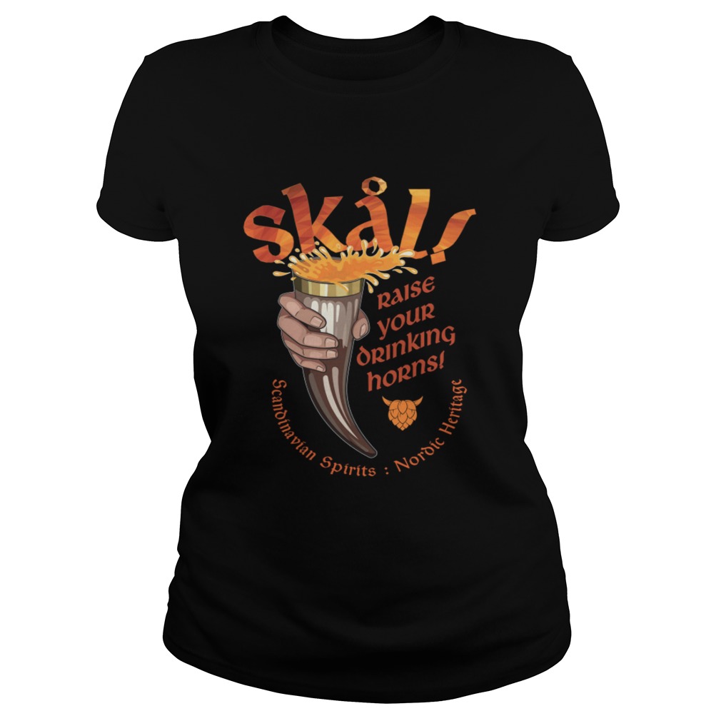 Skal Raise Your Drinking Horns  Classic Ladies