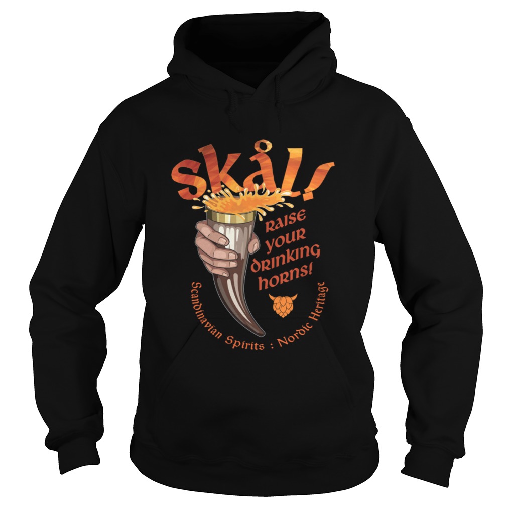 Skal Raise Your Drinking Horns  Hoodie