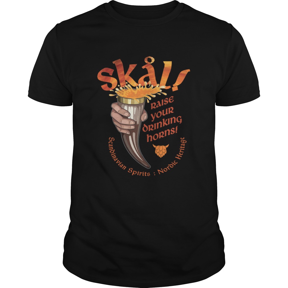 Skal Raise Your Drinking Horns  Unisex