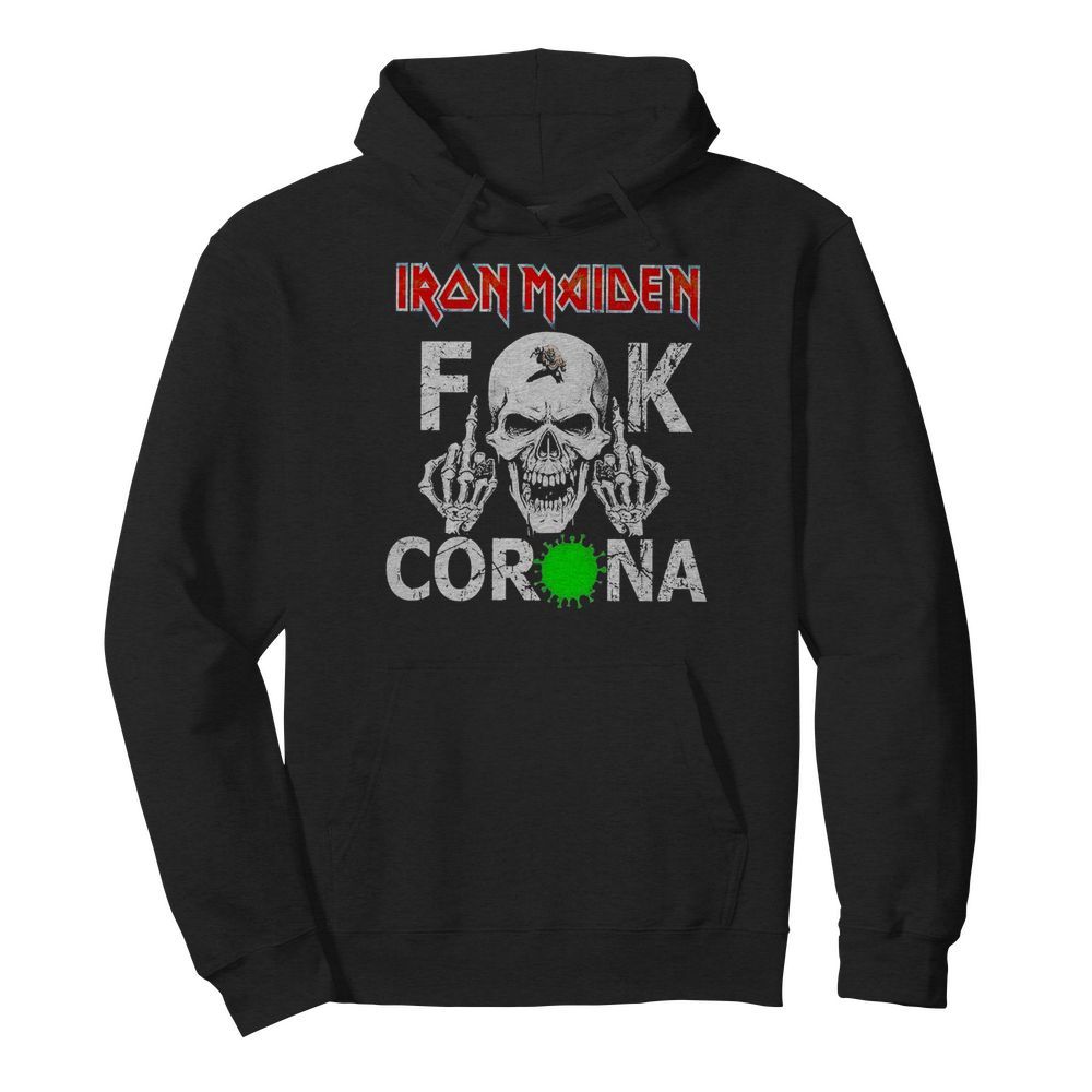 Skull Iron Maiden Fuck Corona  Unisex Hoodie