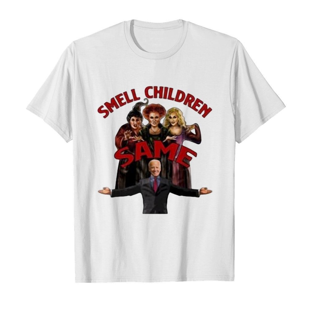 Smell children same joe biden witch halloween shirt