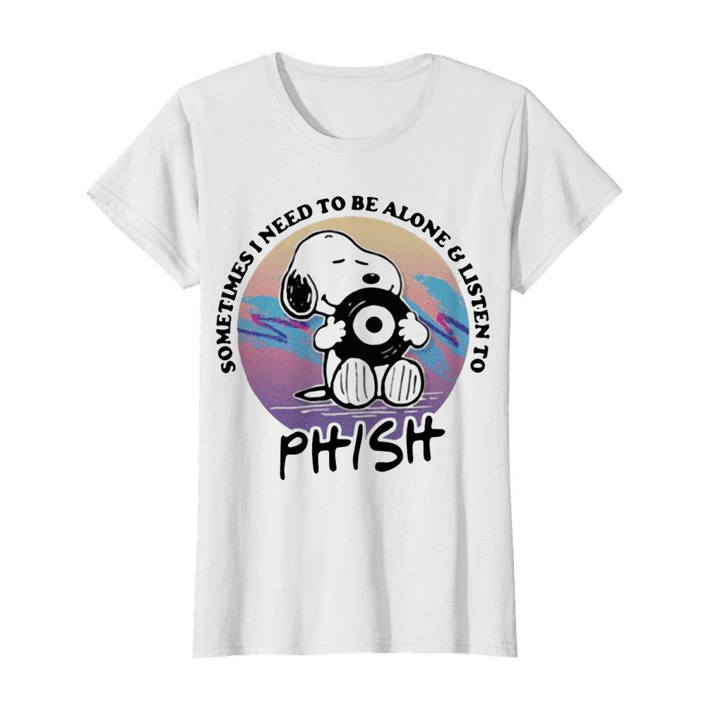 Snoopy Sometimes I Need To Be Alone And Listen To Phish  Classic Women's T-shirt