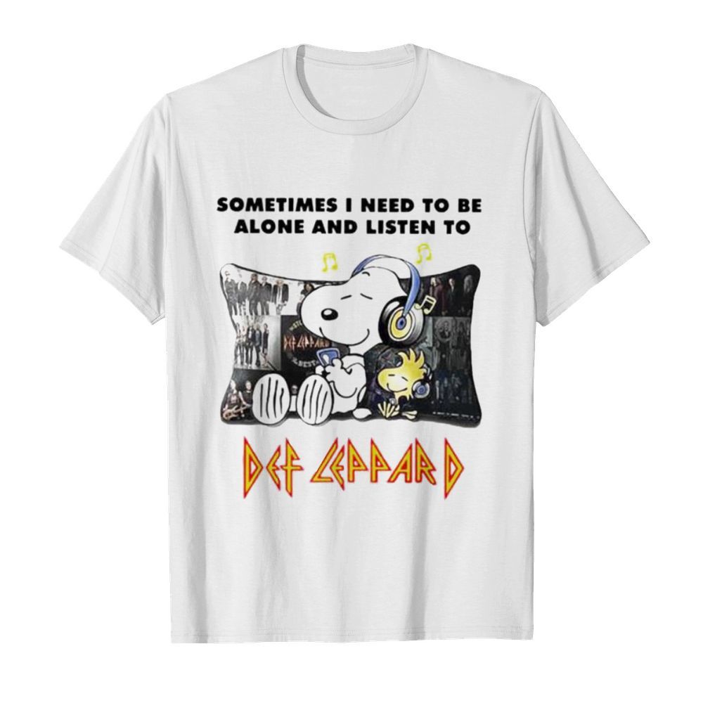 Snoopy Sometimes I need to be alone and listen to Def Leppard shirt