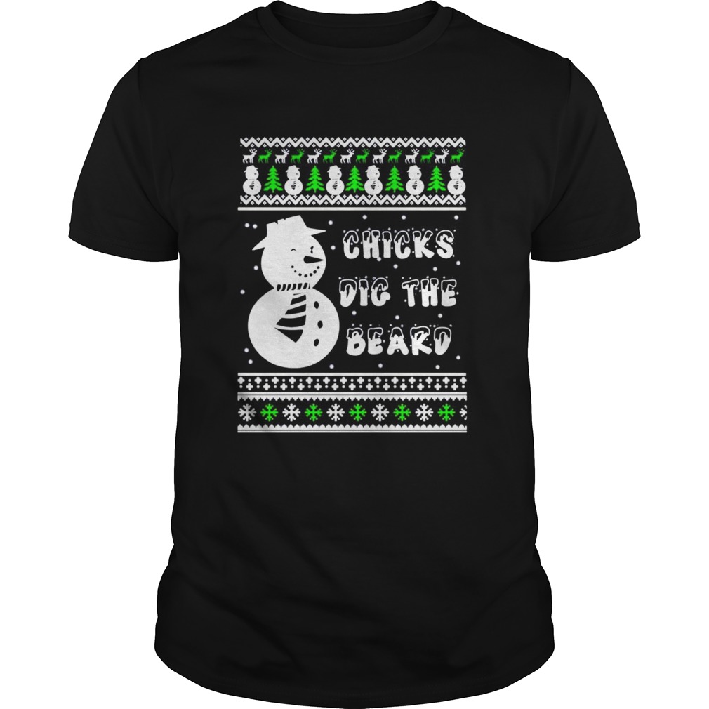 Snowman chicks dig the beard ugly Christmas shirt