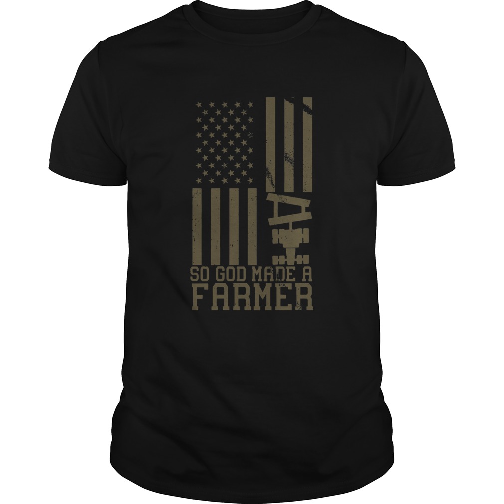 So God Made A Farmer shirt