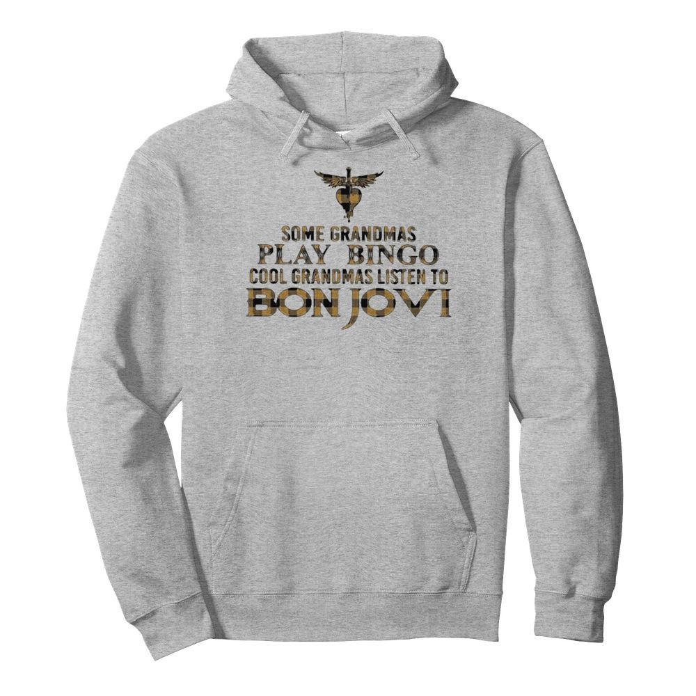 Some grandmas play bingo cool grandmas listen to bon jovi  Unisex Hoodie