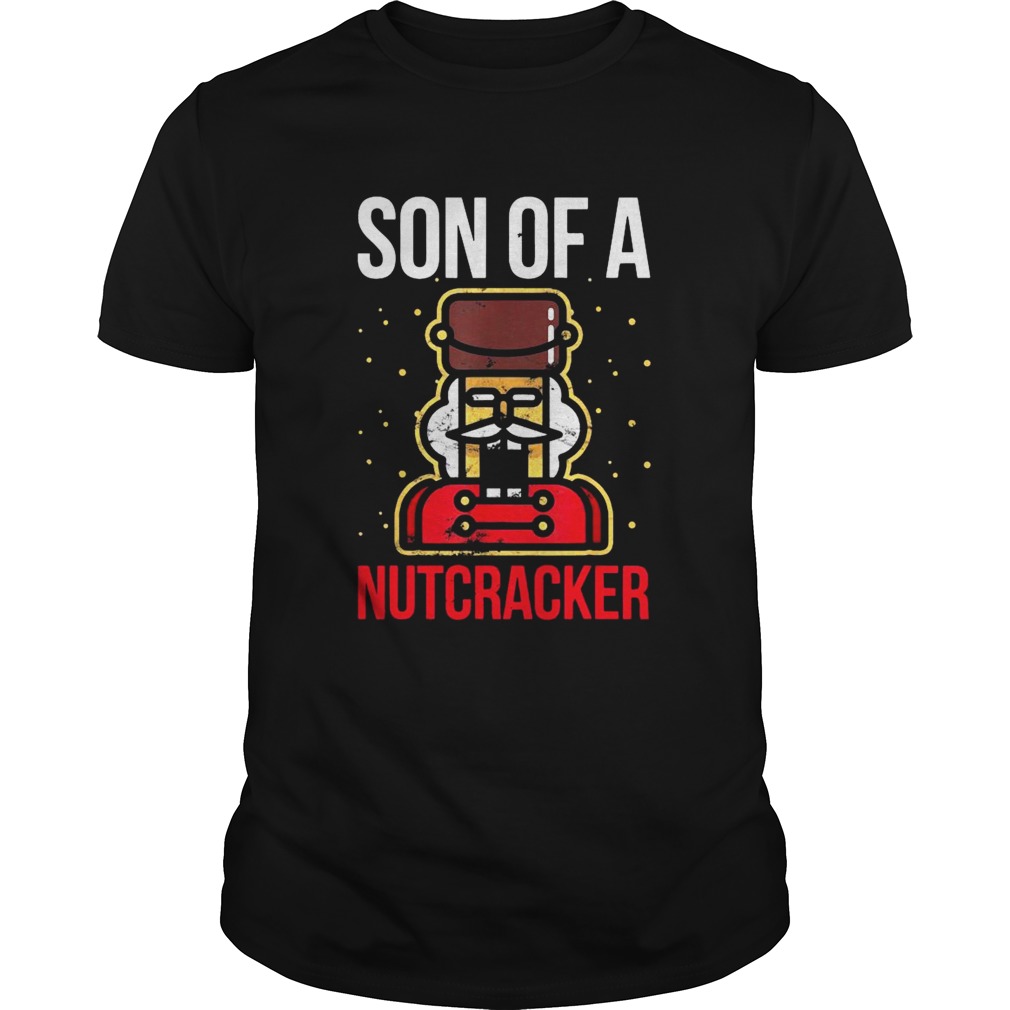 Son Of A Nutcracker Christmas shirt