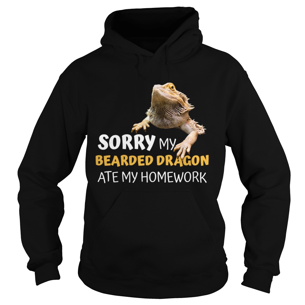 Sorry My Bearded Dragon Ate My Homework Teacher Student  Hoodie