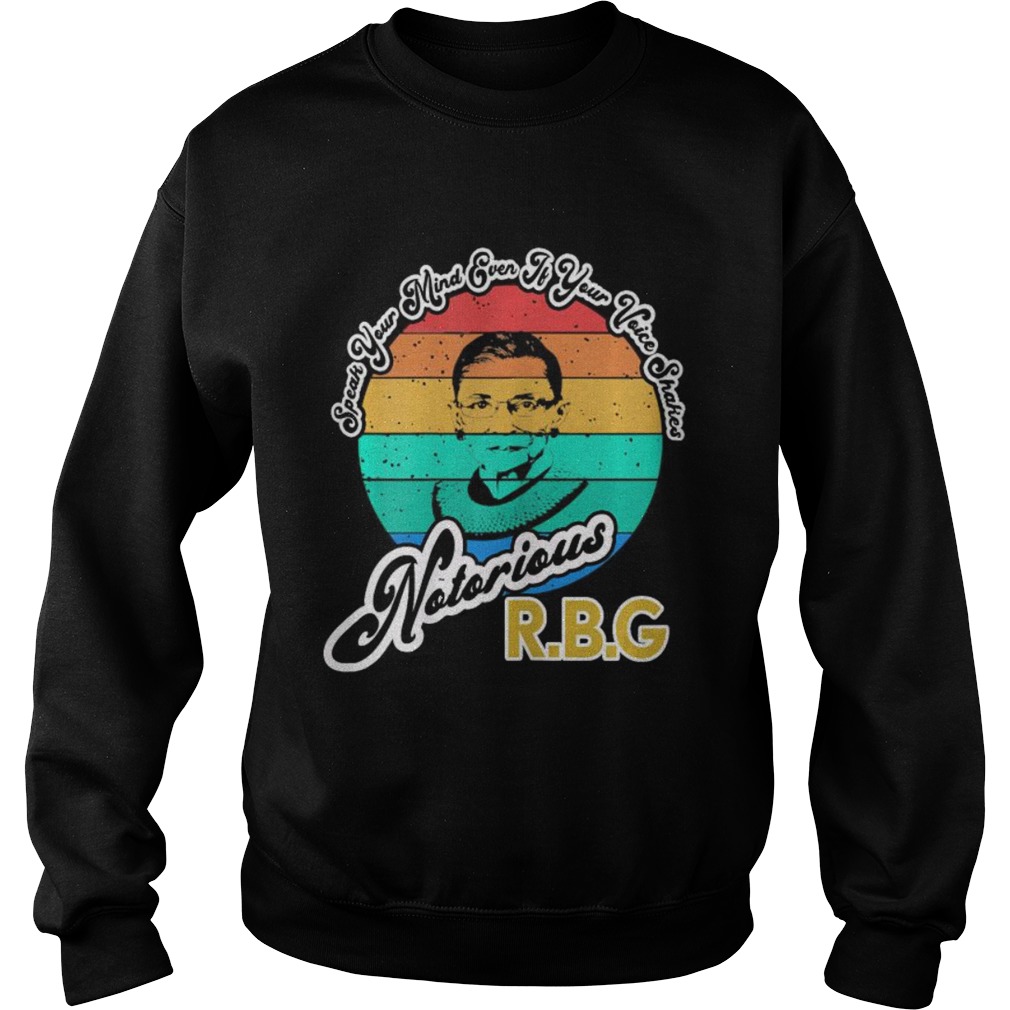 Speak Your Mind Even If Your Voice Shakes RBG Vintage  Sweatshirt