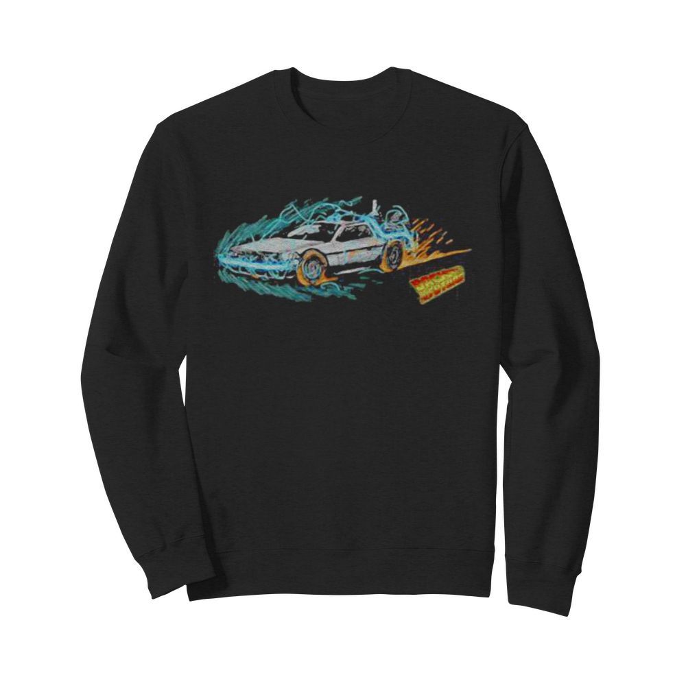 Speeding through time back to the future fire  Unisex Sweatshirt