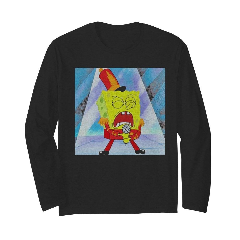 SpongeBob SquarePants Singing SpongeBob 2020  Long Sleeved T-shirt 