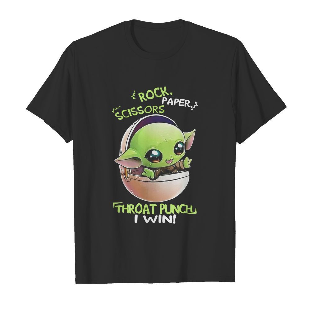 Star Wars Baby Yoda Rock Paper Scissors Throat Punch I Win shirt