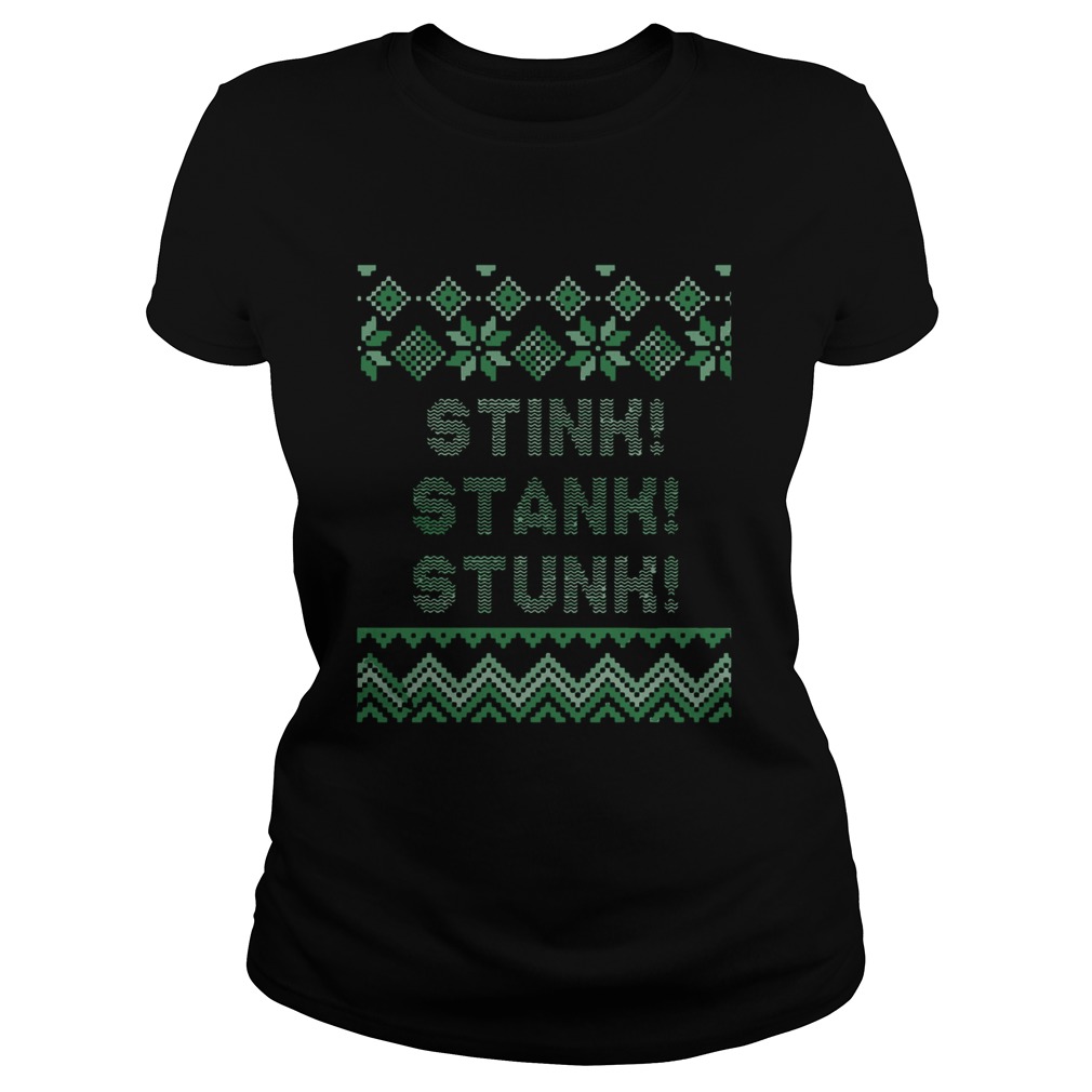 Stink Stank Stunk Christmas  Classic Ladies