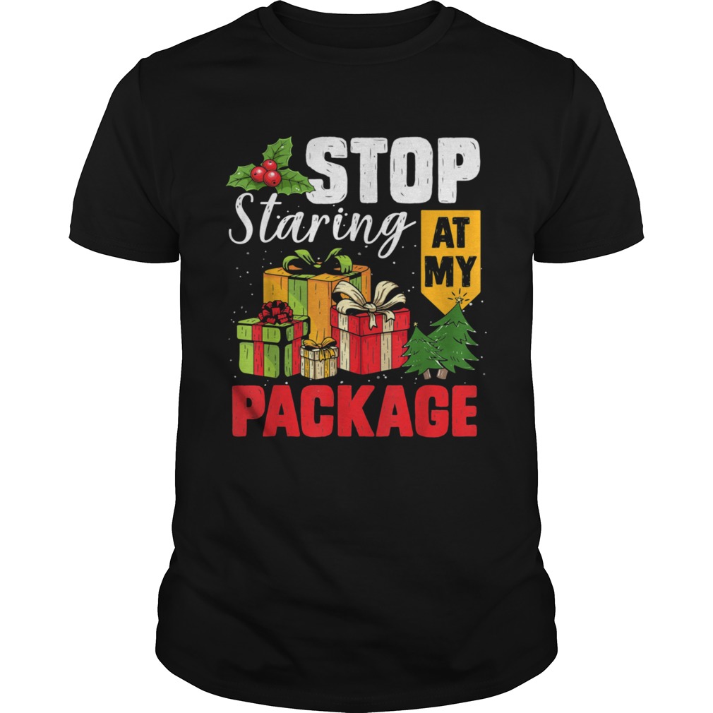 Stop Staring At My Package Christmas Tree  Unisex