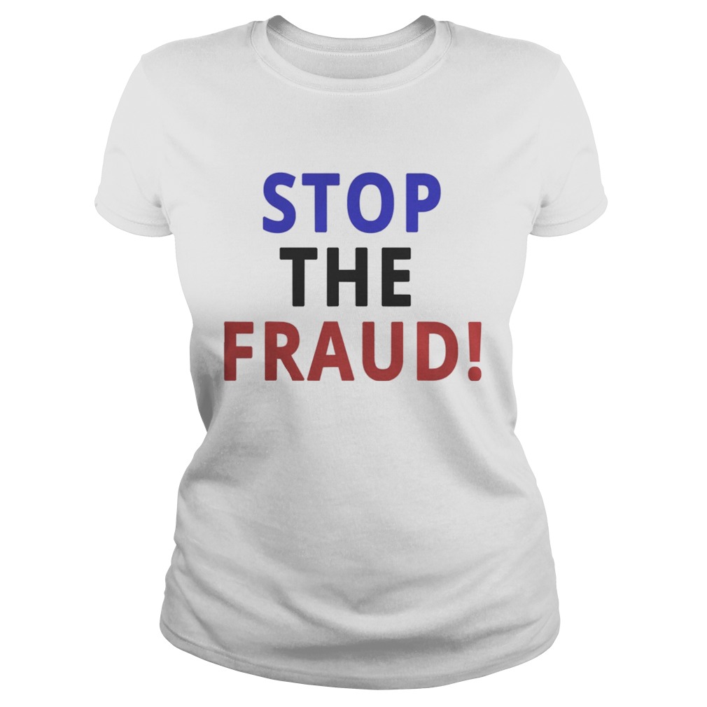 Stop The Fraud 2020 Presidential Election Was Rigged  Classic Ladies