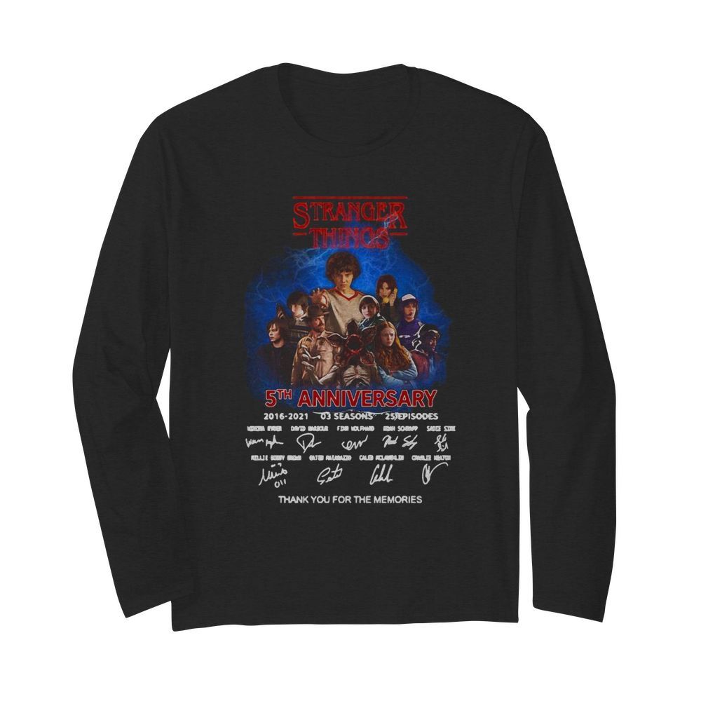 Stranger Things 5th Anniversary 2016 2021 03 Season 25 Episodes Thank You For The Memories  Long Sleeved T-shirt 