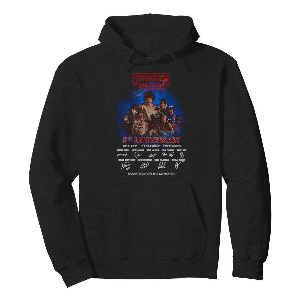 Stranger Things 5th Anniversary 2016 2021 03 Season 25 Episodes Thank You For The Memories  Unisex Hoodie