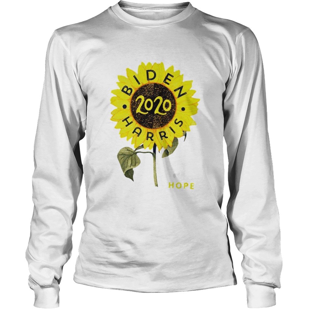 Sunflower Joe Biden Harris 2020 hope  Long Sleeve