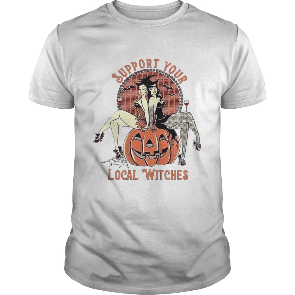 Support Your Local Witches shirt