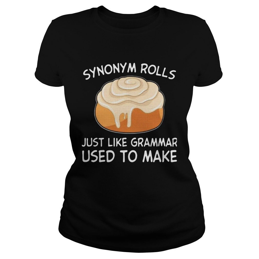 Synonym Rolls Just Like Grammar Used To Make  Classic Ladies