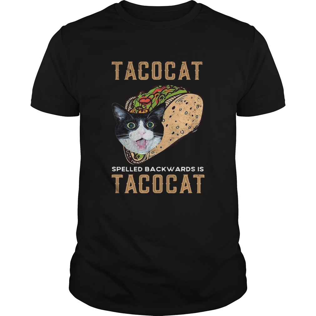 Tacocat Spelled Backwards Is Tacocat shirt