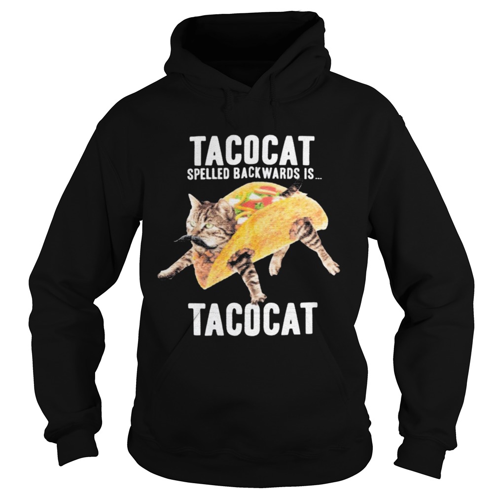 Tacocat Spelled Backwards Is Tacocat  Hoodie