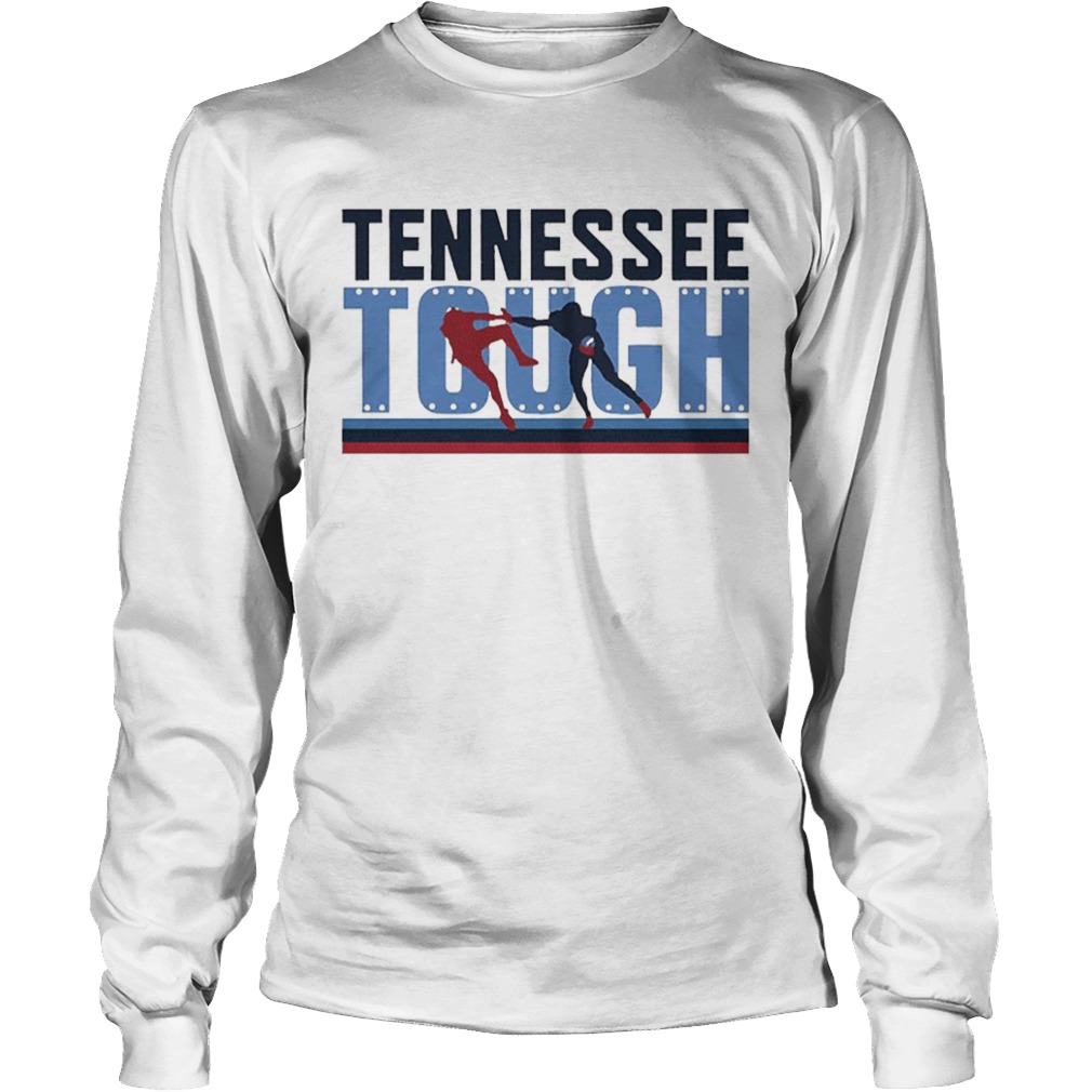 Tennessee Tough Nashville Footbal  Long Sleeve