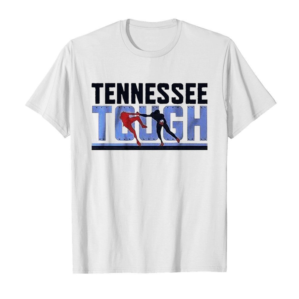 Tennessee Tough shirt