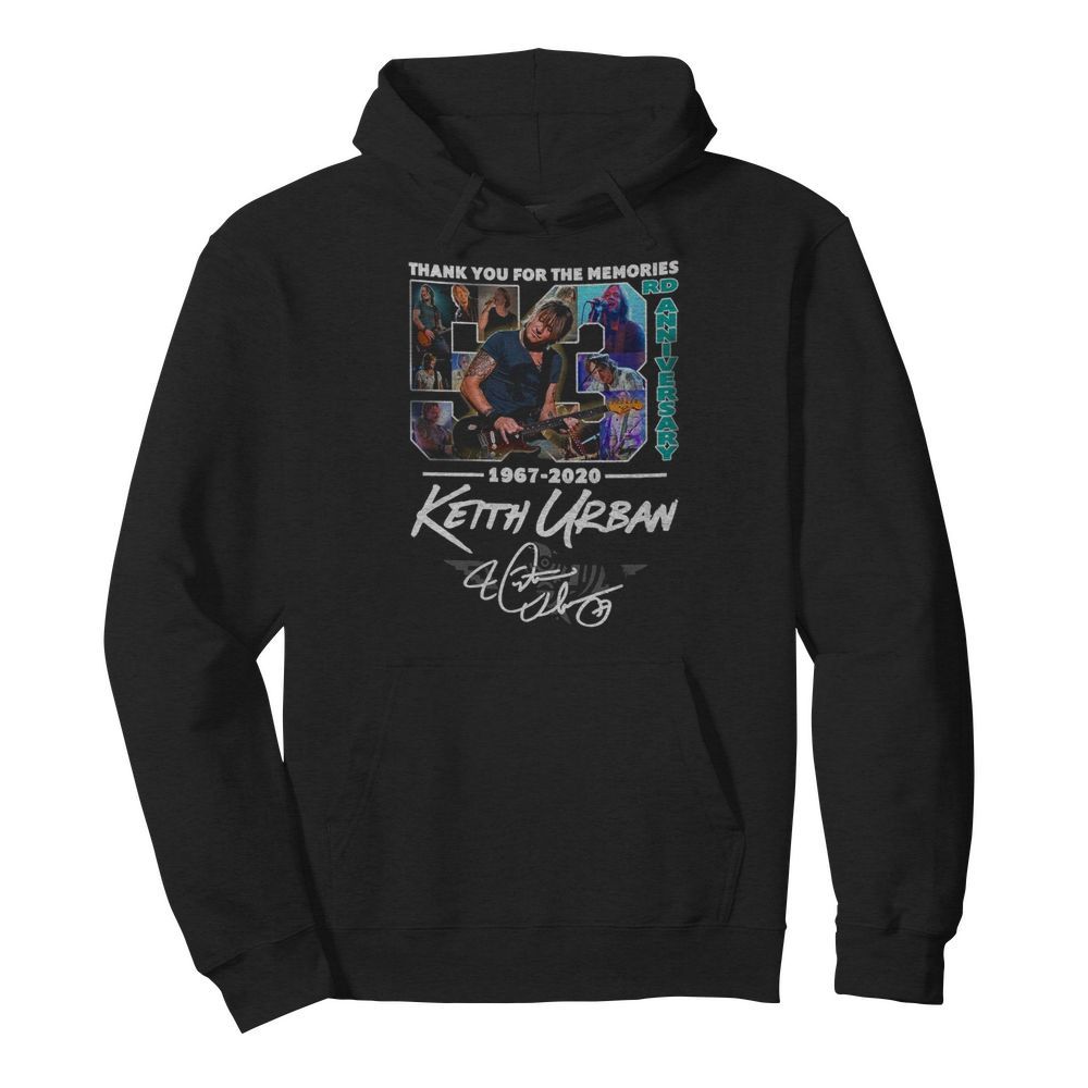 Thank You For The Memories 53rd Anniversary 1967-2020 Keith Urban  Unisex Hoodie