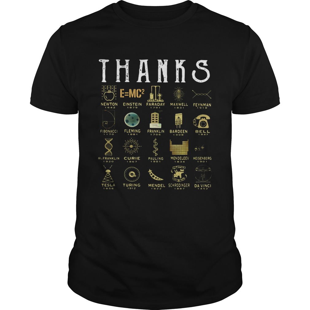 Thanks Newton Emc2 Einstein Faraday Maxwell Feynman shirt