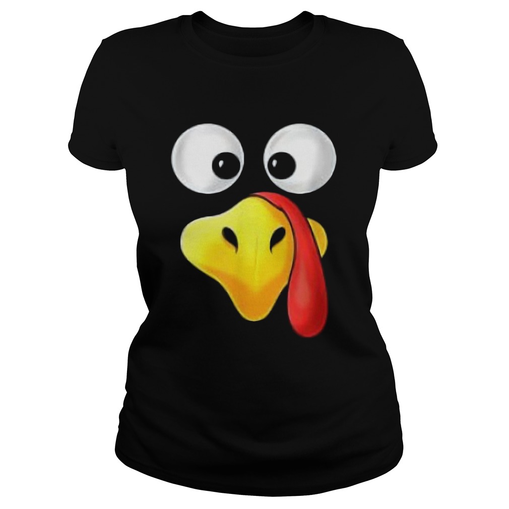 Thanksgiving Day Turkey Face Funny Boys Girls Kids Gift  Classic Ladies