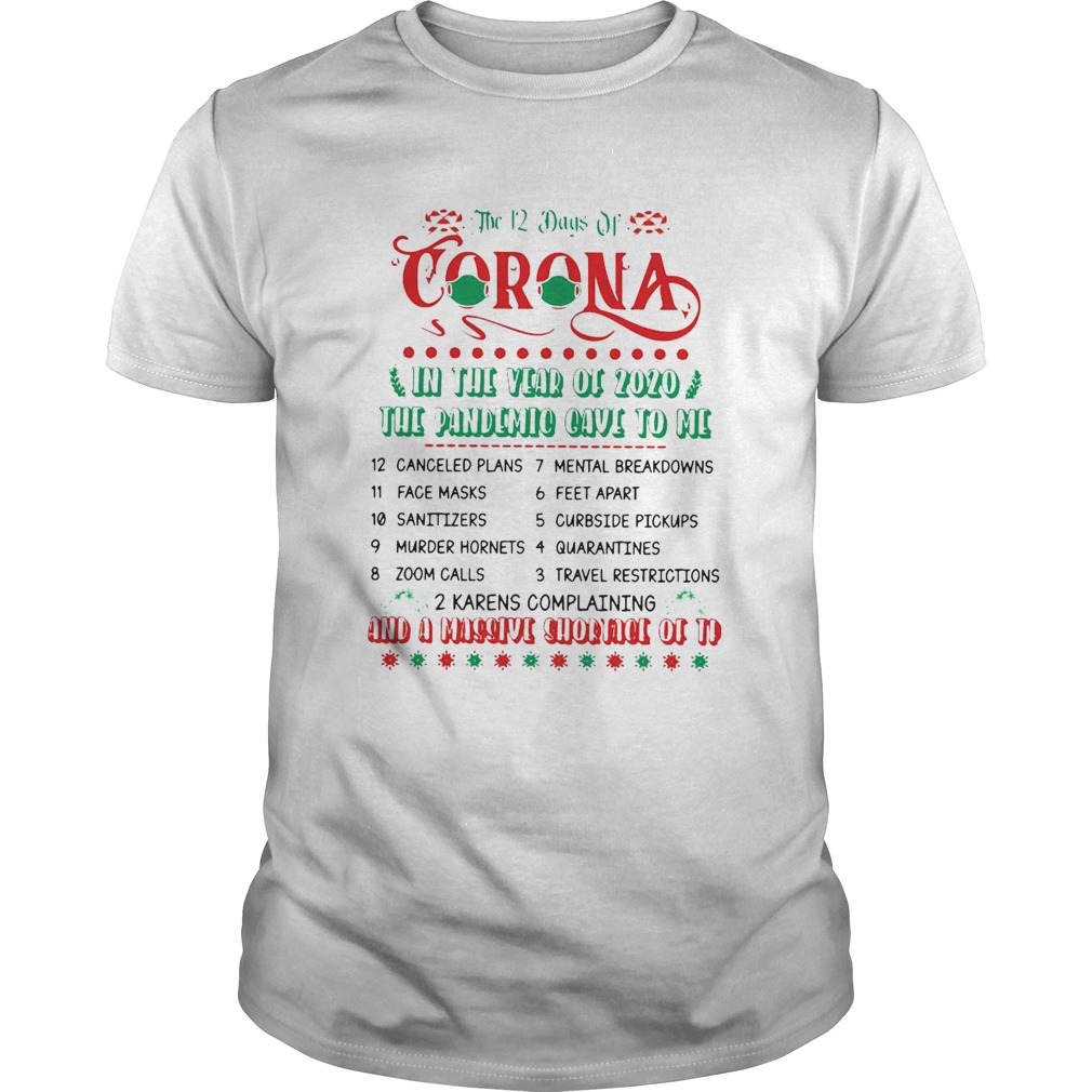 The 12 Day Of Coronavirus In The Year Of 2020 The Pandemic Gave To Me And A Massive shirt