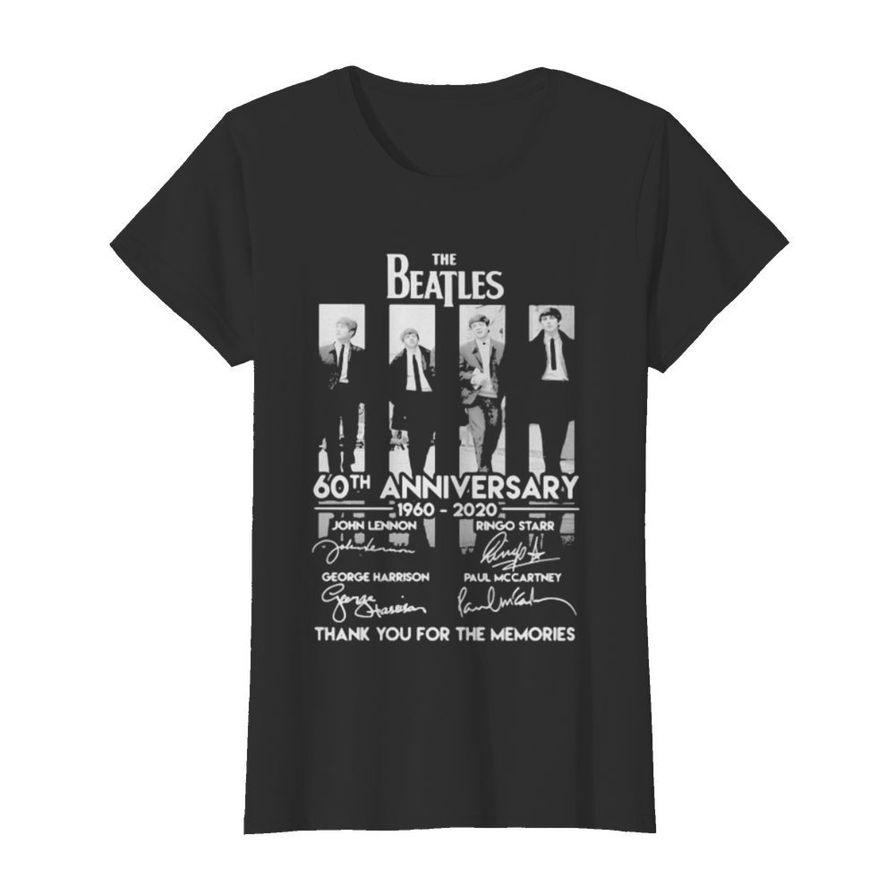 The Beatles 60th anniversary 1960-2020 thank you for the memories signature  Classic Women's T-shirt