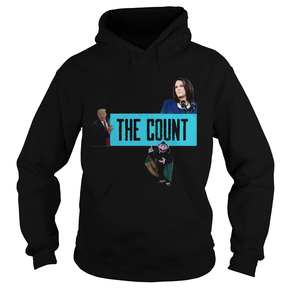 The Count Our New President 2021  Hoodie