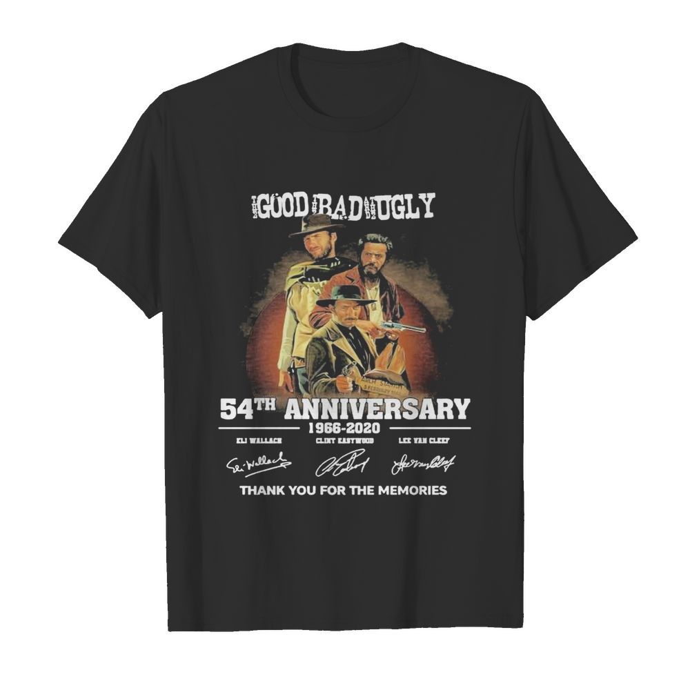 The Good The Bad The Ugly 54Th Anniversary 1966 2020 Thank You For The Memories Signatures  Classic Men's T-shirt