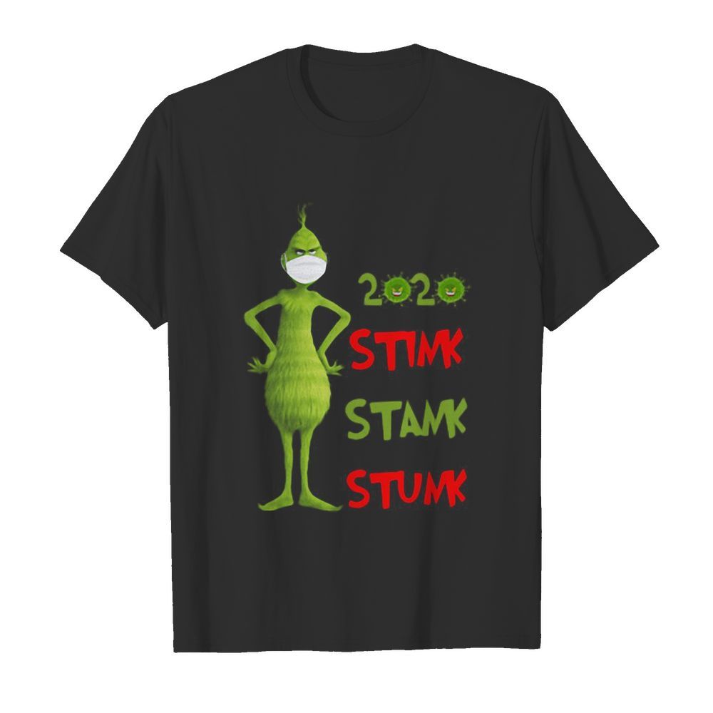 The Grinch 2020 Stink Stank Stunk shirt