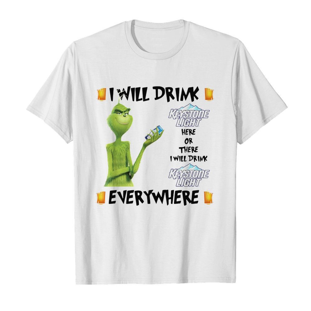 The Grinch I Will Drink Keystone Light Here And There Everywhere Christmas  Classic Men's T-shirt