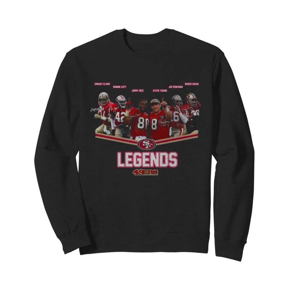 The San Francisco 49ers Legends 49ers  Unisex Sweatshirt