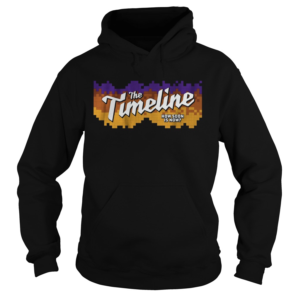 The Timeline How Soon is Now  Hoodie