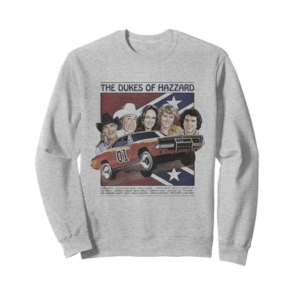 The dukes of hazzard 01 car featuring catherine bach daisy duke james best sheriff rosco  Unisex Sweatshirt